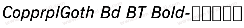 CopprplGoth Bd BT Bold字体转换